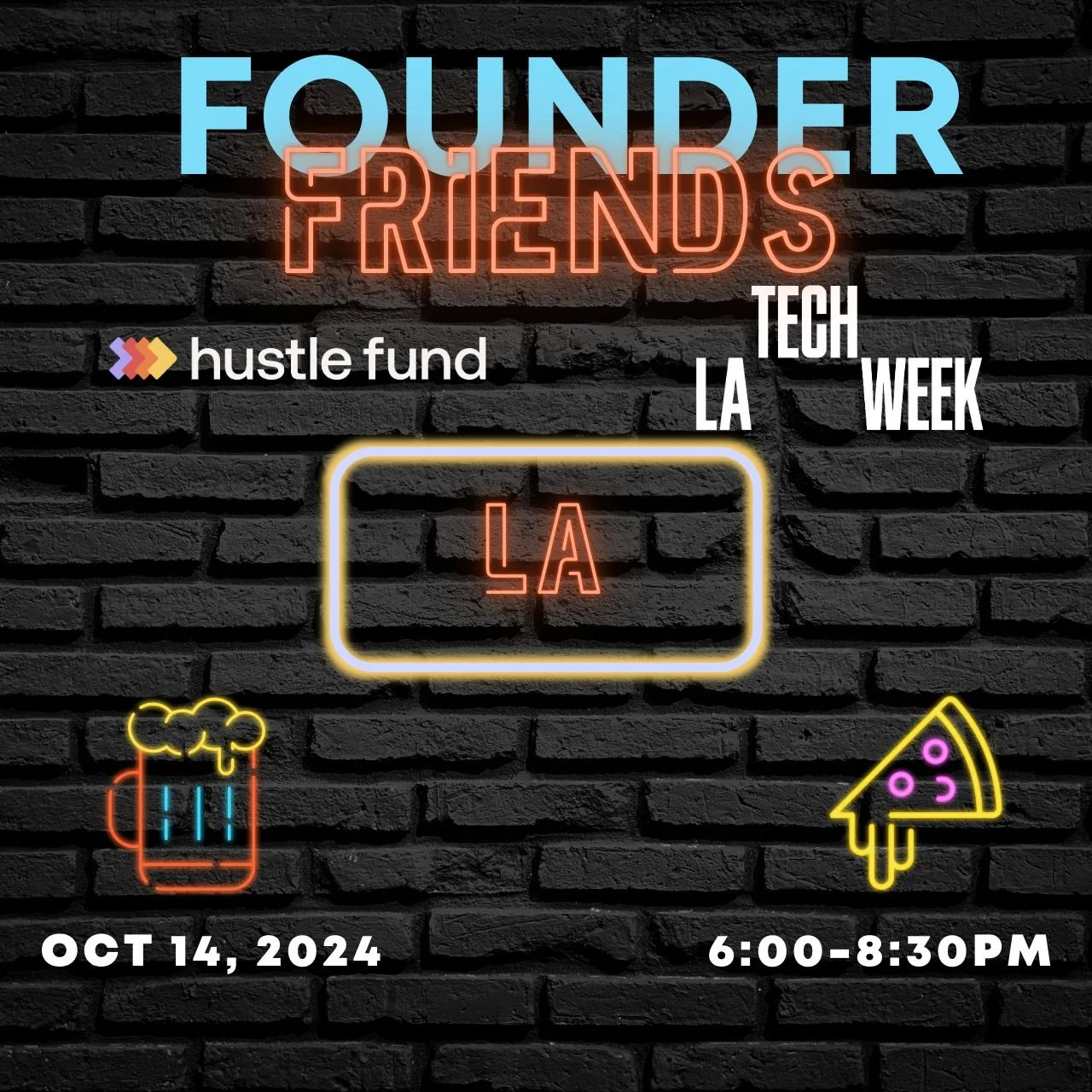 Founder Friends - LA Tech Week
