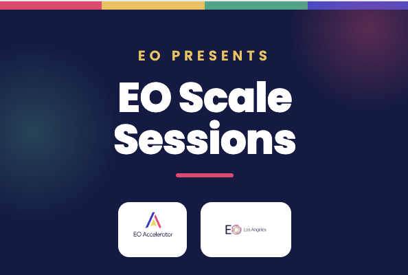 Entrepreneurs' Organization Scale Session: CASH