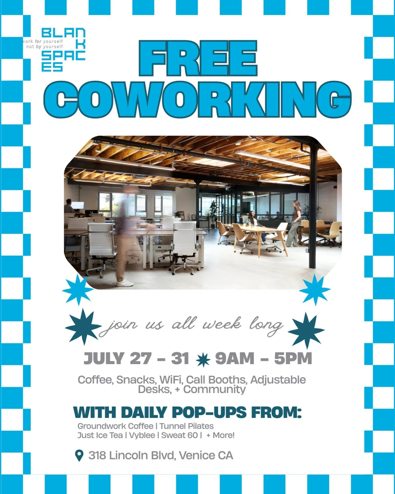 FREE coworking in Venice &mdash; all week long ☀️

July 27&ndash;31, 9am&ndash;5pm, we&rsquo;re opening our doors at 318 Lincoln Blvd. 
Pull up with your laptop and get the full BLANKSPACES experience: fast WiFi, call booths, adjustable desks, coffee
