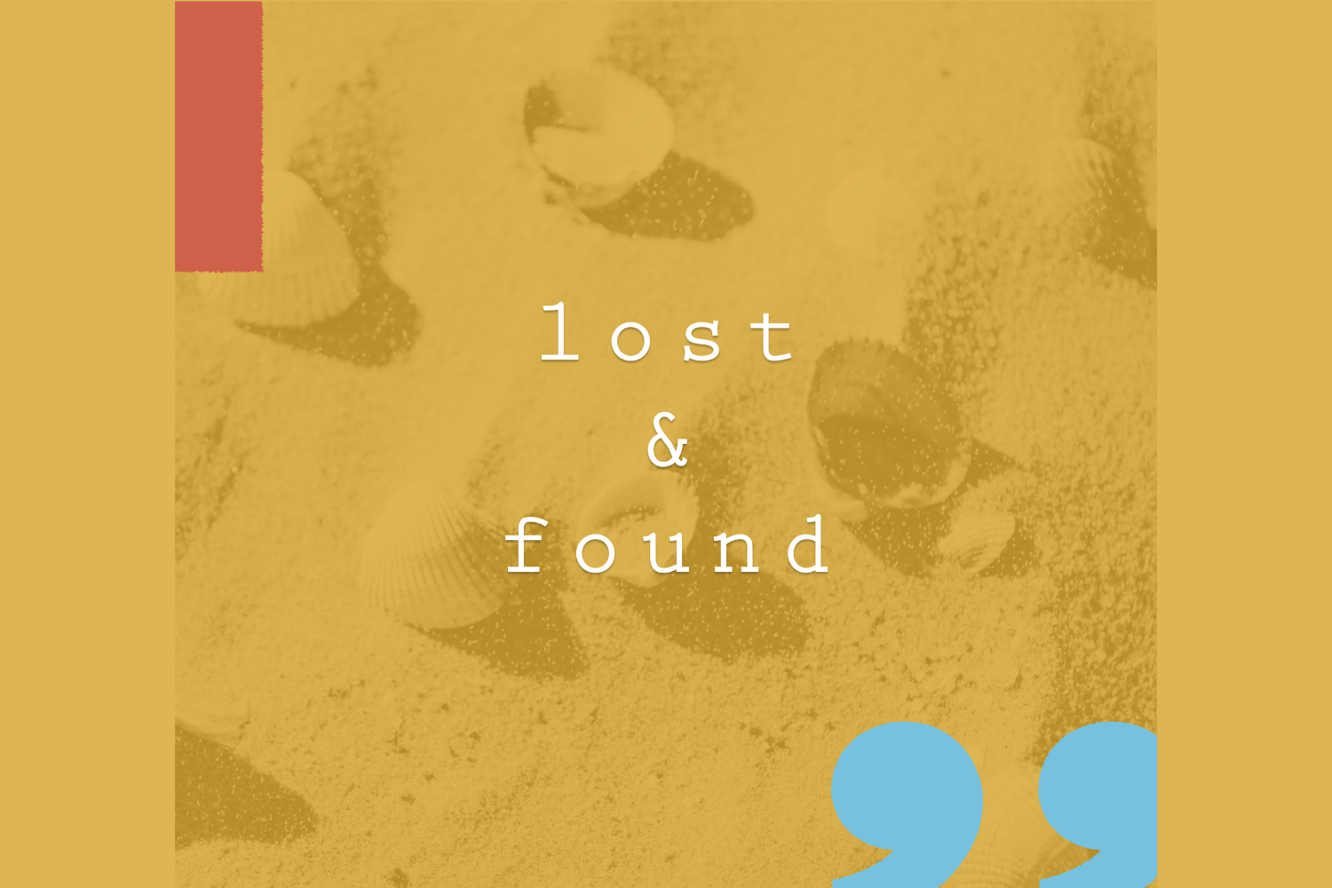2026 Storytelling Salon: Lost & Found