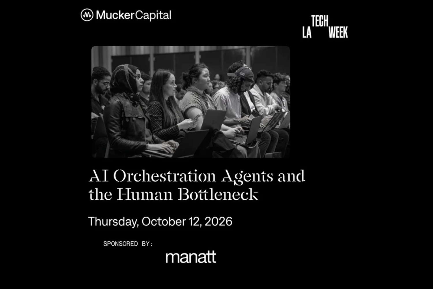 LA TechWeek: AI Orchestration Agents and the Human Bottleneck