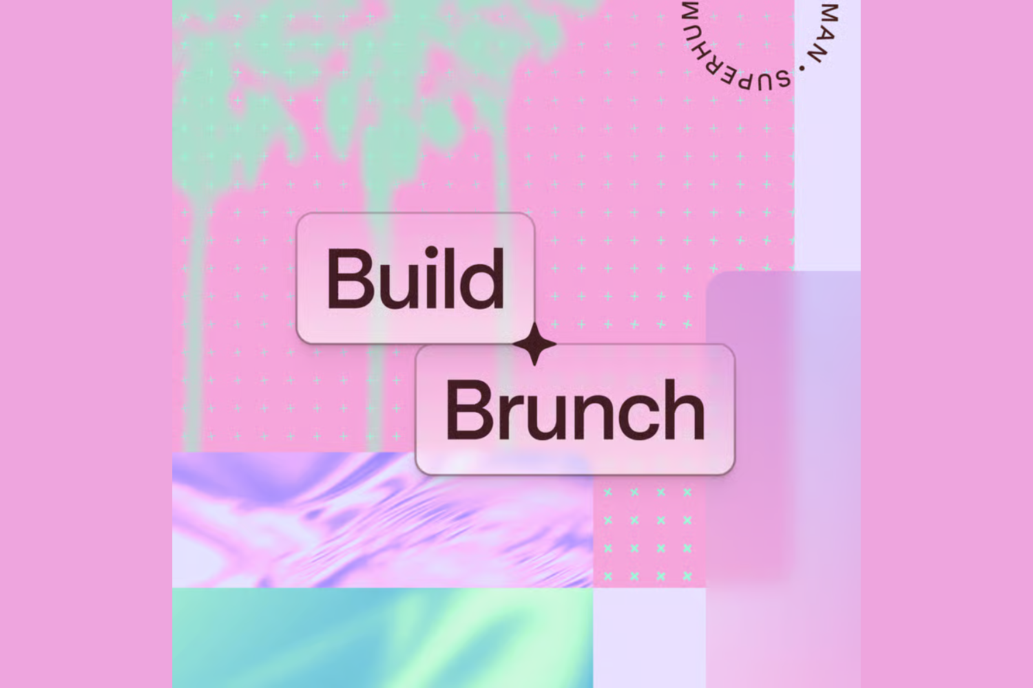 Superhuman Build Brunch