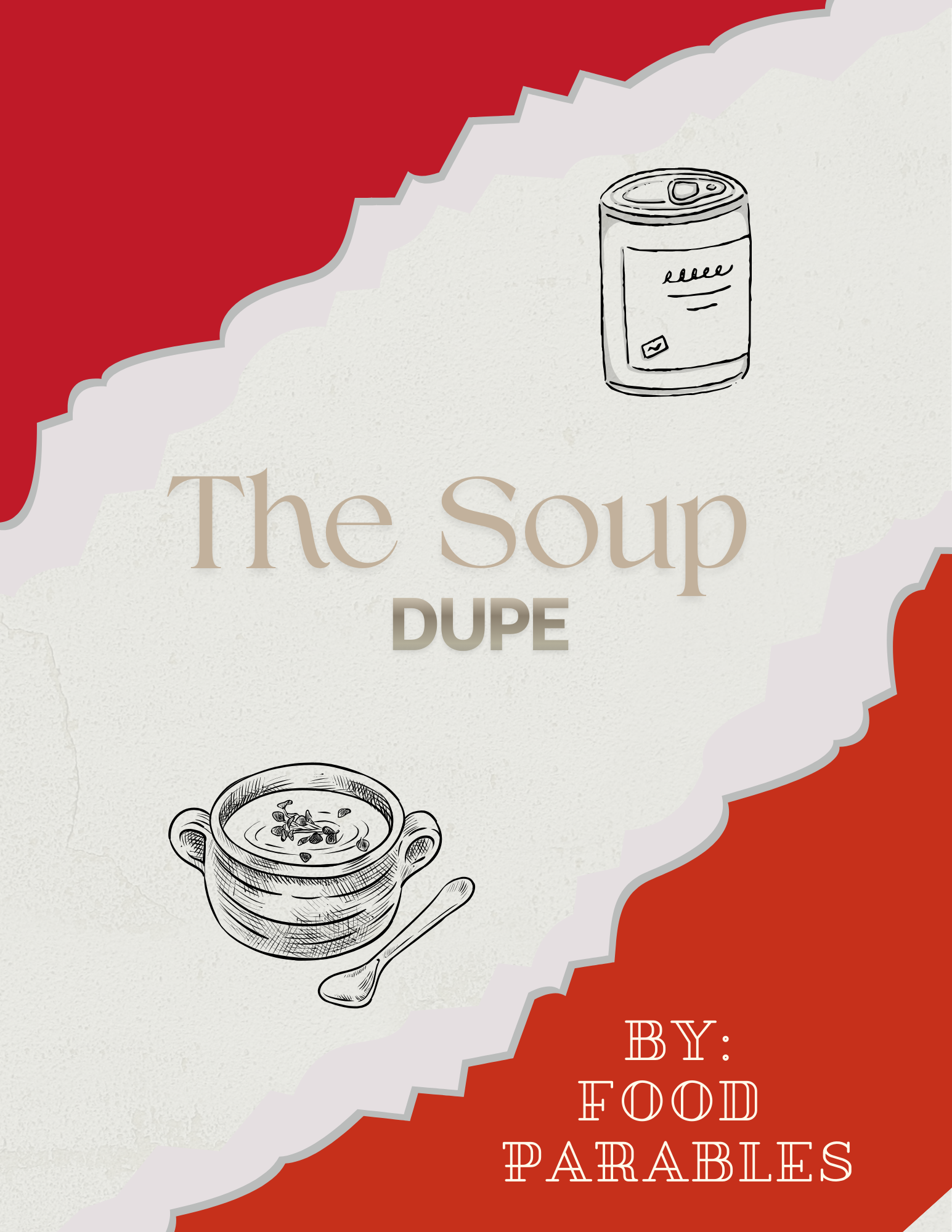 The Soup Dupe