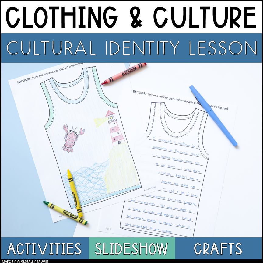 Culture and Clothing Lesson - Cultural Identity Unit - Cultures around the World