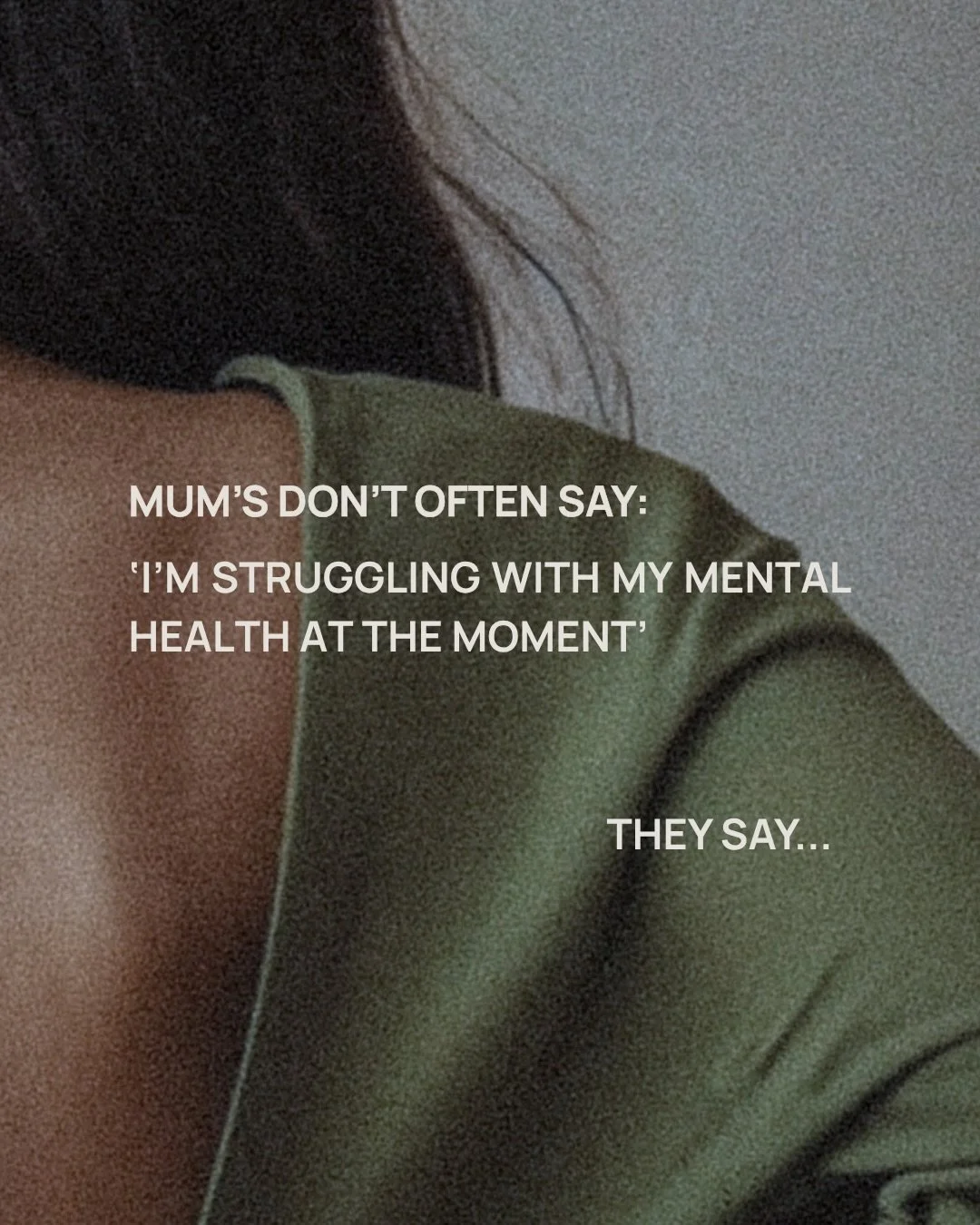 We don&rsquo;t always have the right words for what we&rsquo;re experiencing.

Not many mums walk in and say &lsquo;I&rsquo;m struggling with my mental health&rsquo;, they say things like: &lsquo;I can&rsquo;t keep up&rsquo;, &lsquo;I don&rsquo;t rec