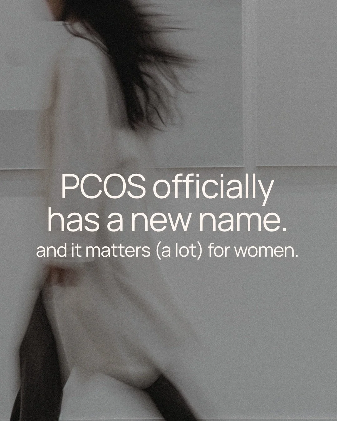 It finally has a name that makes sense!

After 14 years of research led by Professor Helena Teede at Monash University, PCOS has been officially renamed to PMOS &mdash; Polyendocrine Metabolic Ovarian Syndrome.

Why does this matter?

Because the old