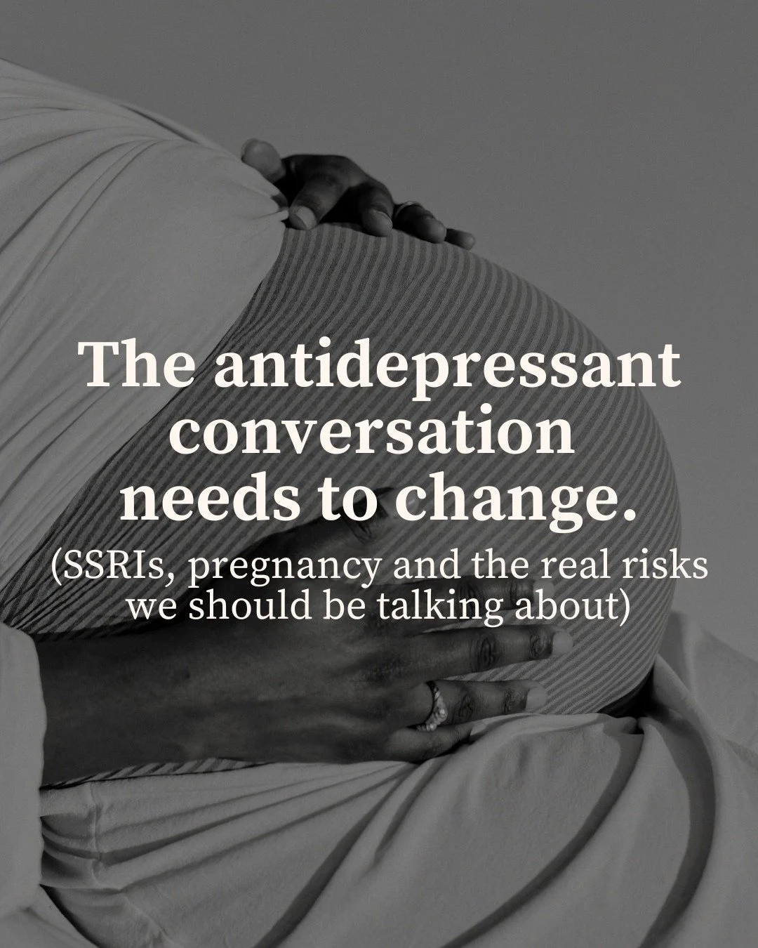 The conversation about antidepressants in pregnancy is often framed around fear. 

But the real clinical question is bigger than medication alone: what are the risks of untreated depression or anxiety for mother and baby? 

This is why reproductive p