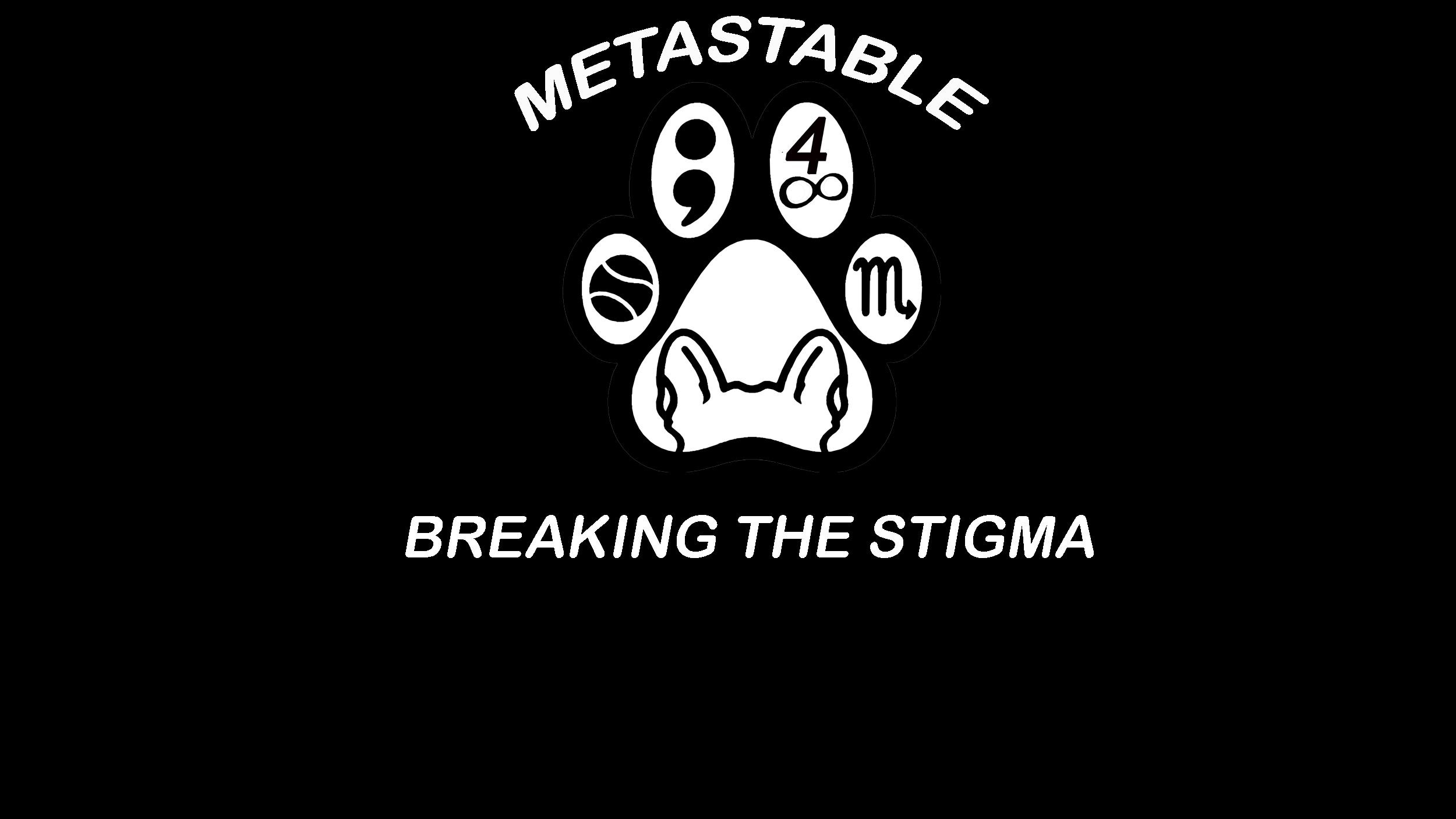 Metastable Brand Logo with the phrase "Breaking The Stigma" 