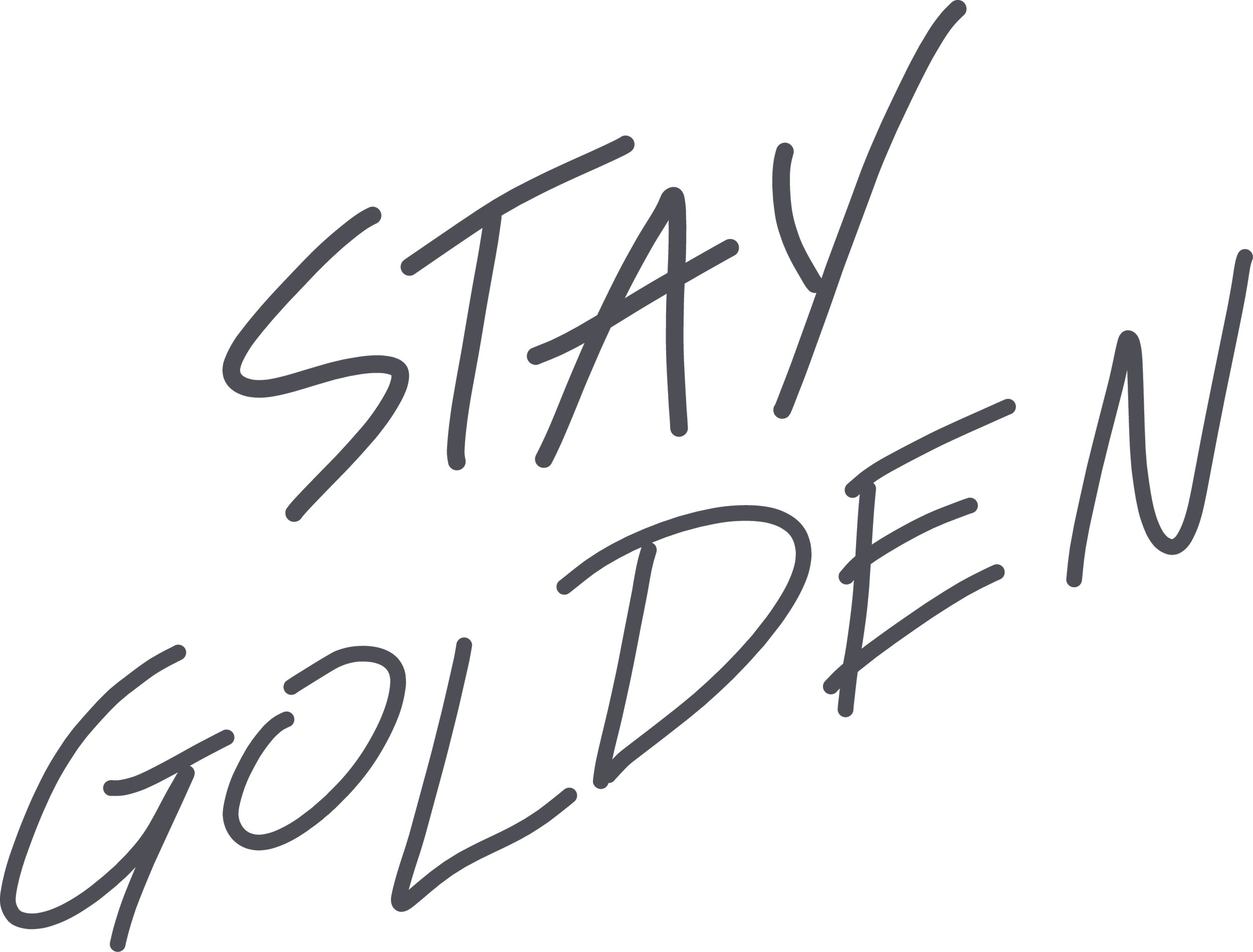 Black background with stylized cursive text in gray reading "stay golden."