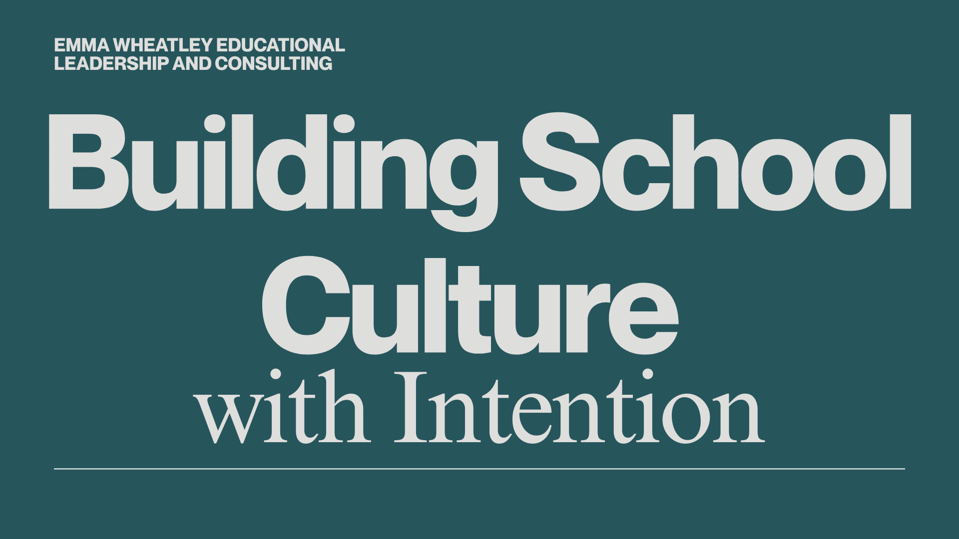 Building Culture with Intention