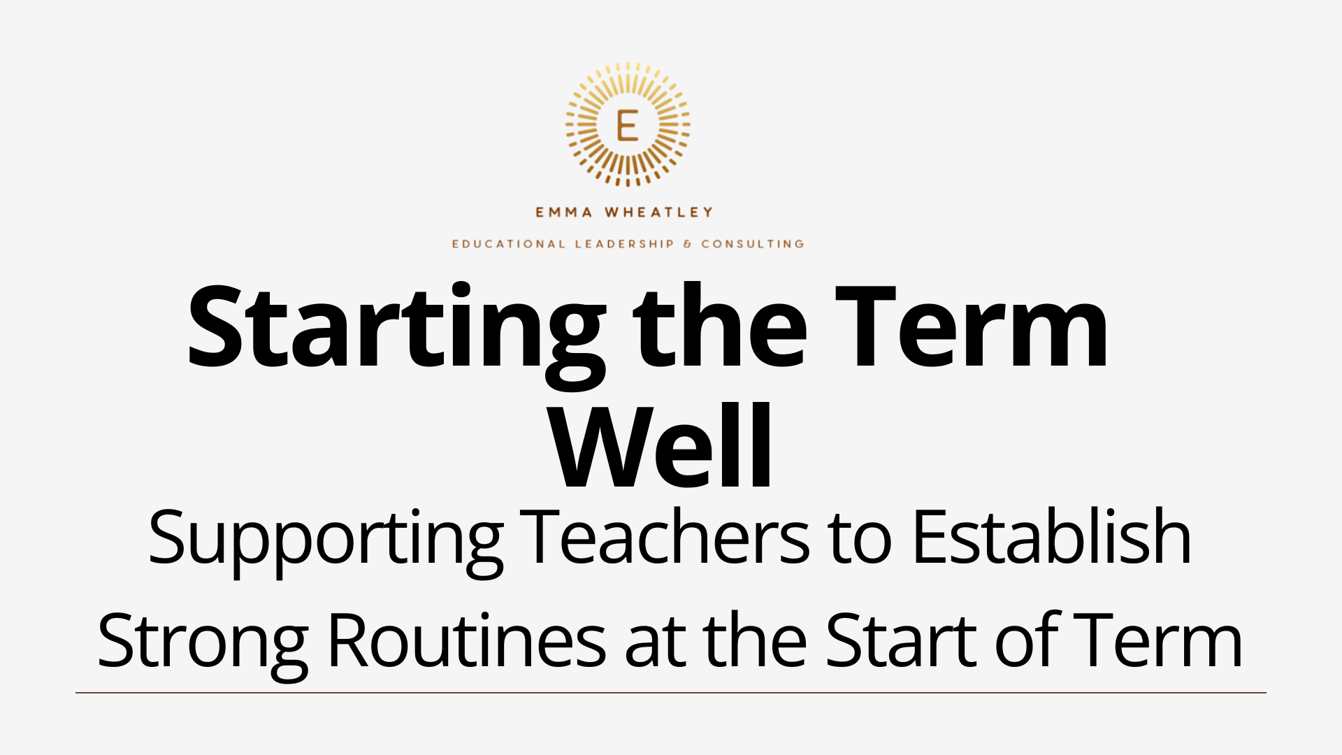 Supporting Teachers to Establish Strong Routines at the Start of Term