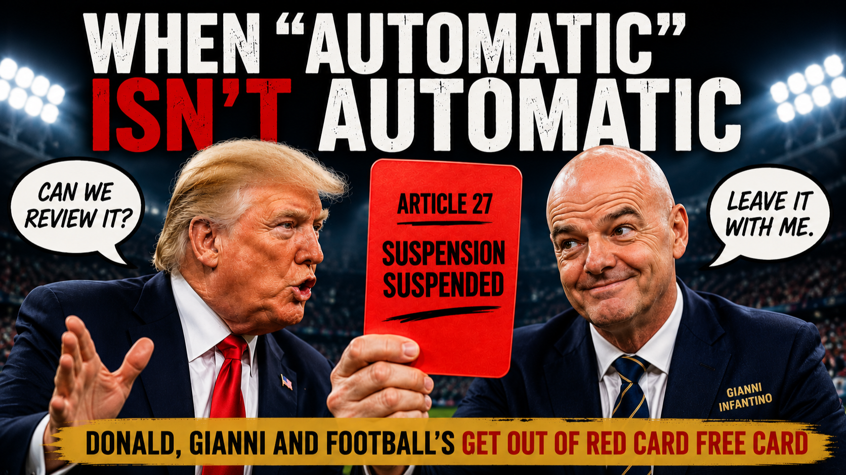 Donald, Gianni and the Get Out of Red Card Free Card