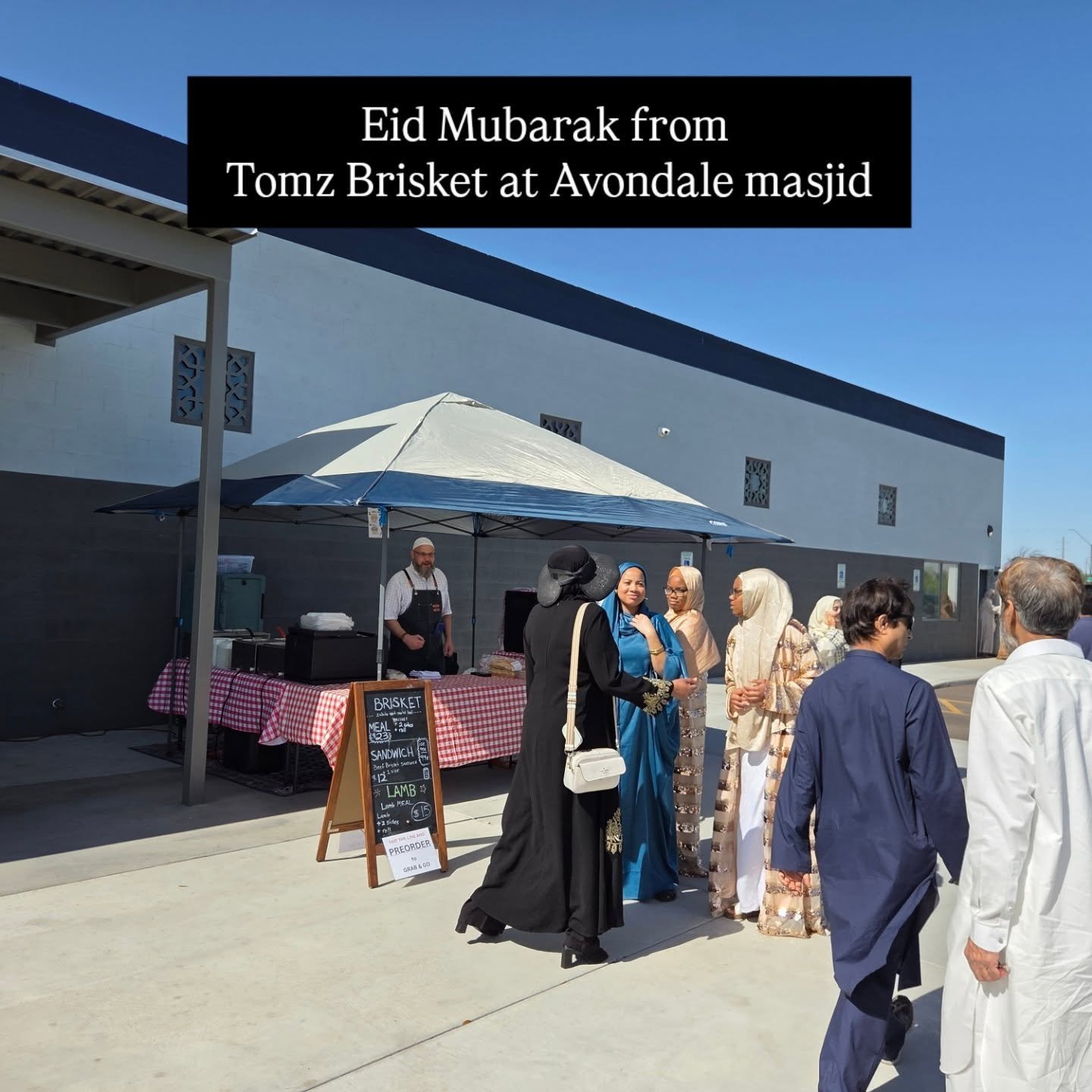 Eid Mubarak from Tom'z Brisket at West Valley Islamic Center