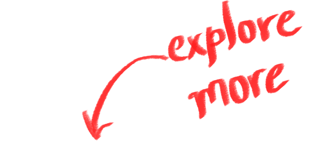 A black background with red handwritten text that says 'explore more' and an arrow pointing downward.