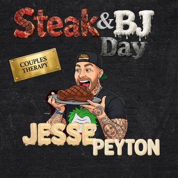 STEAK &amp; BJ DAY with JESSE Peyton