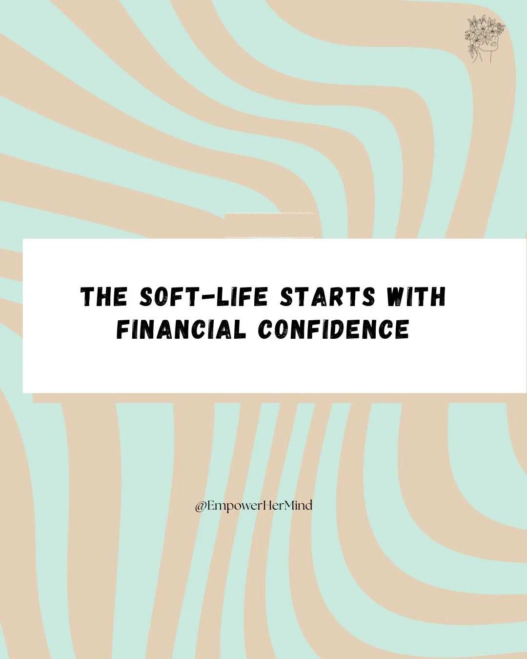 A soft life isn&rsquo;t created by luck, it is created by smart money habits. 
Start small, stay consistent, and watch your confidence grow.

 

#EmpowerHerMind #TipsMonday #FinancialConfidence #WomenAndMoney #MoneyMindset
