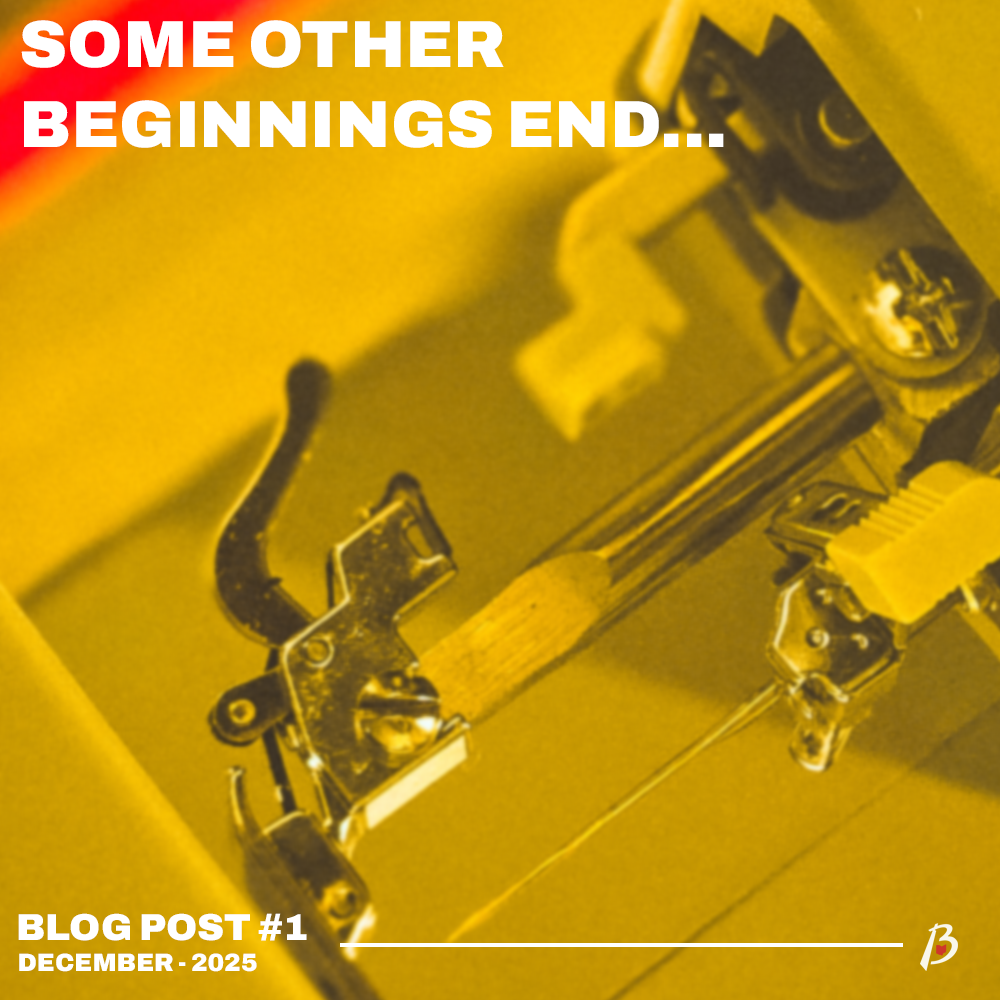 Some other Beginning’s End…