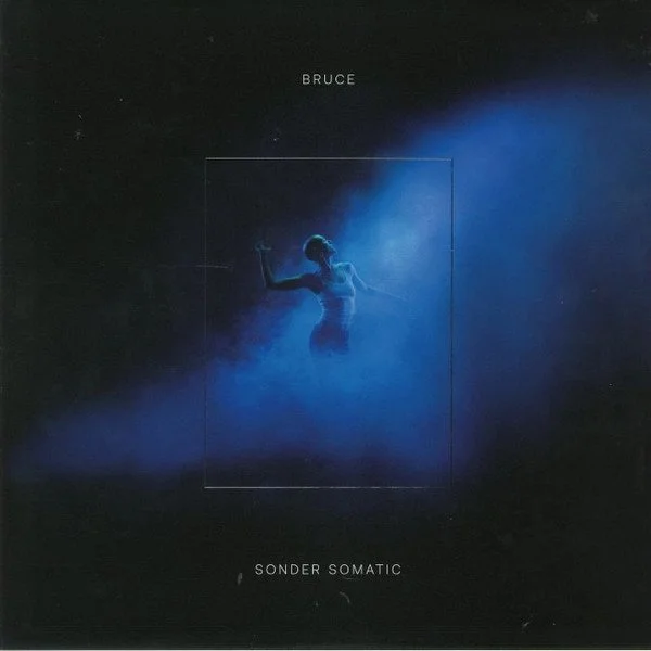 Bruce - Sonder Somatic