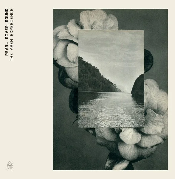 Pearl River Sound - The Amen Experience