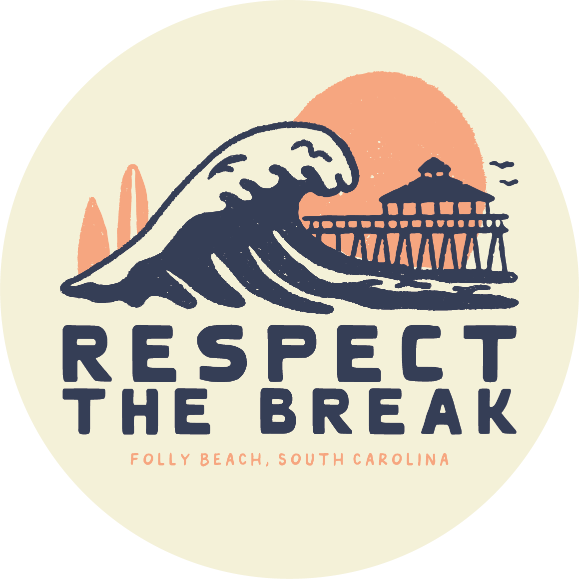 A stylized illustration of a large ocean wave crashing near a pier with a pavilion, sunset in the background, and the text 'Respect the Break' with 'Folly Beach, South Carolina' underneath.