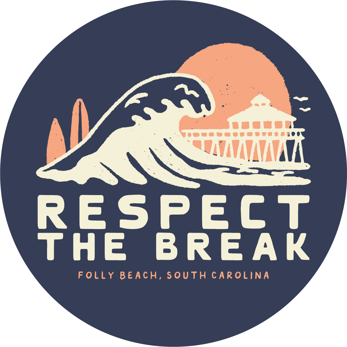 Stylized graphic of a large ocean wave, a sunset, and a pier with a house, with the text "Respect the Break" and "Folly Beach, South Carolina" underneath.