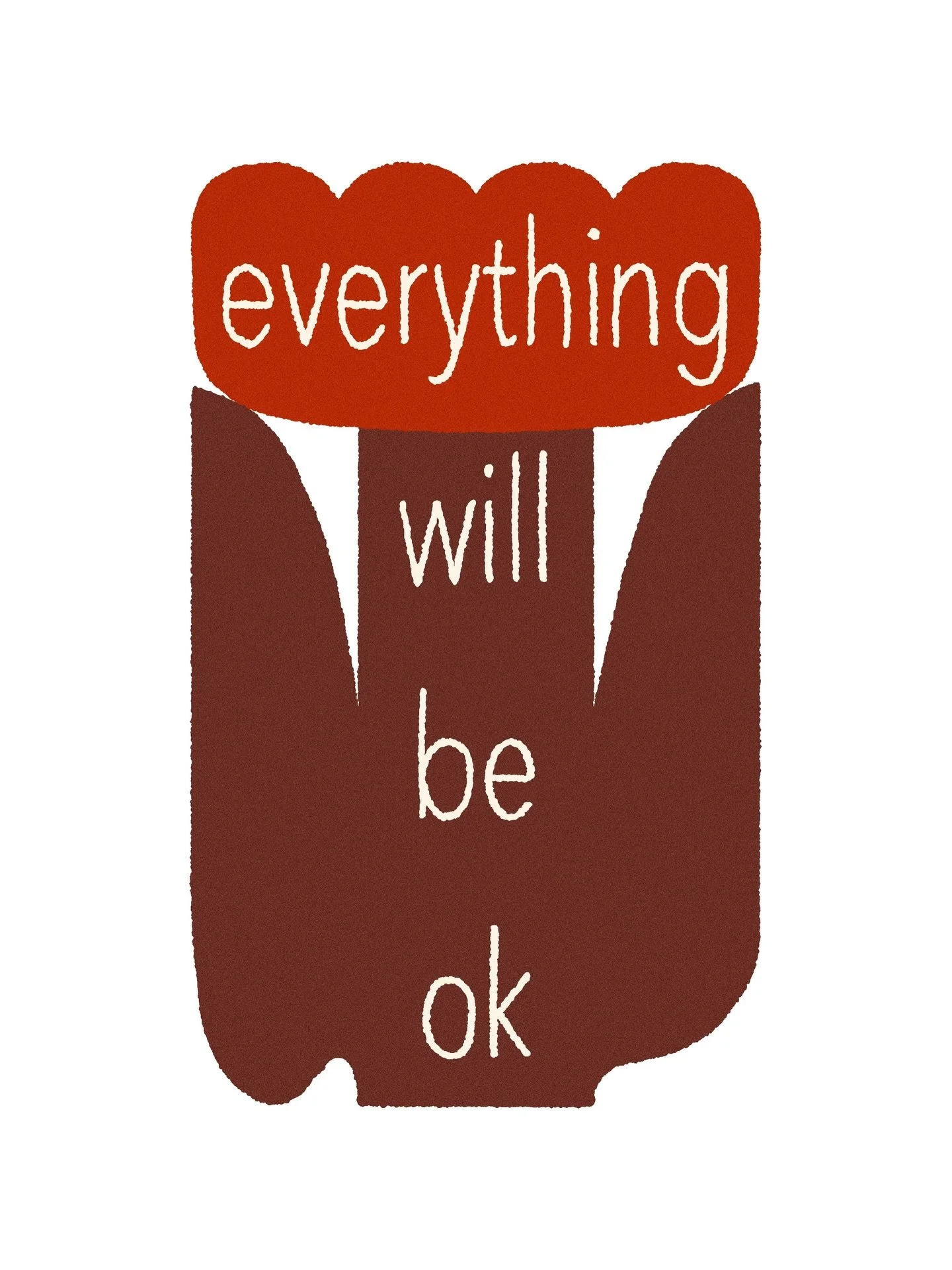 Everything will be ok 
15/52