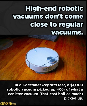 A robotic vacuum cleaner on a wooden floor with a humorous caption about high-end robotic vacuums not matching the cleaning power of canister vacuums, referencing a Consumer Reports test.