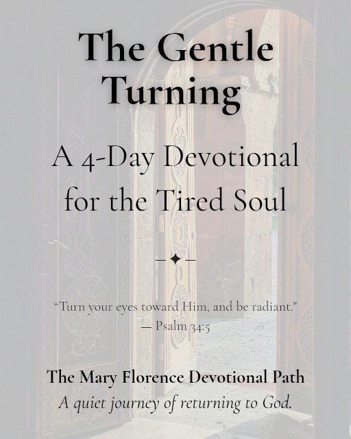 You don&rsquo;t have to find your way back all at once.

Sometimes it begins with something small&mdash;
a few quiet moments,
a single page,
a gentle turning.

I created a free 4-day devotional
for the ones who feel a little distant,
a little tired,
