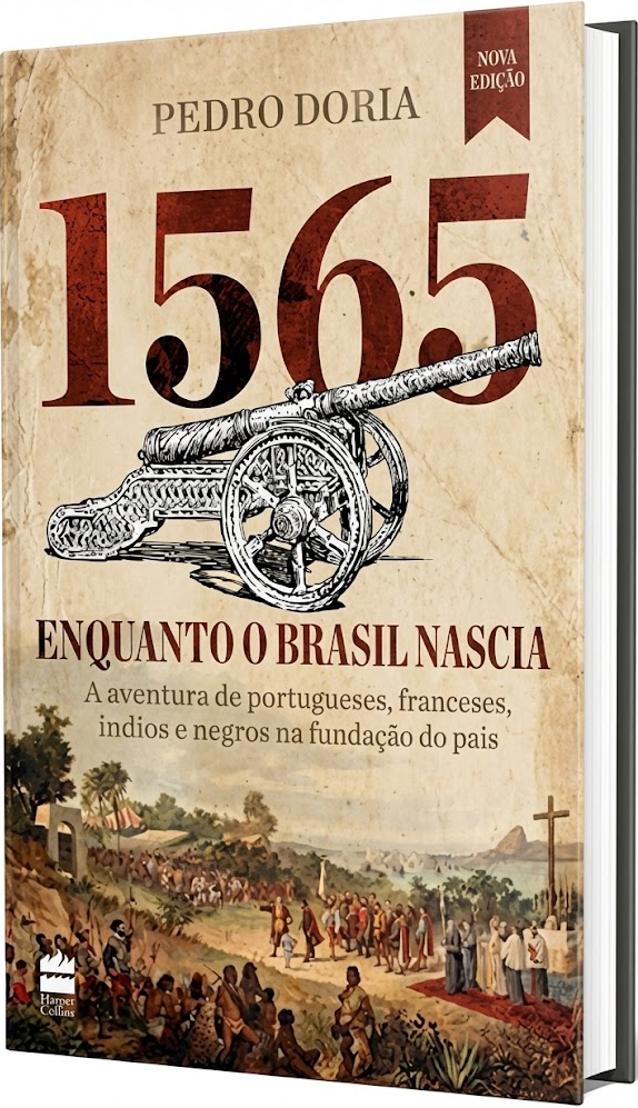 Capa do livro '1565 Enquanto o Brasil Nascia' de Pedro Doria, com ilustração de uma carruagem antiga e uma cena histórica na parte inferior.