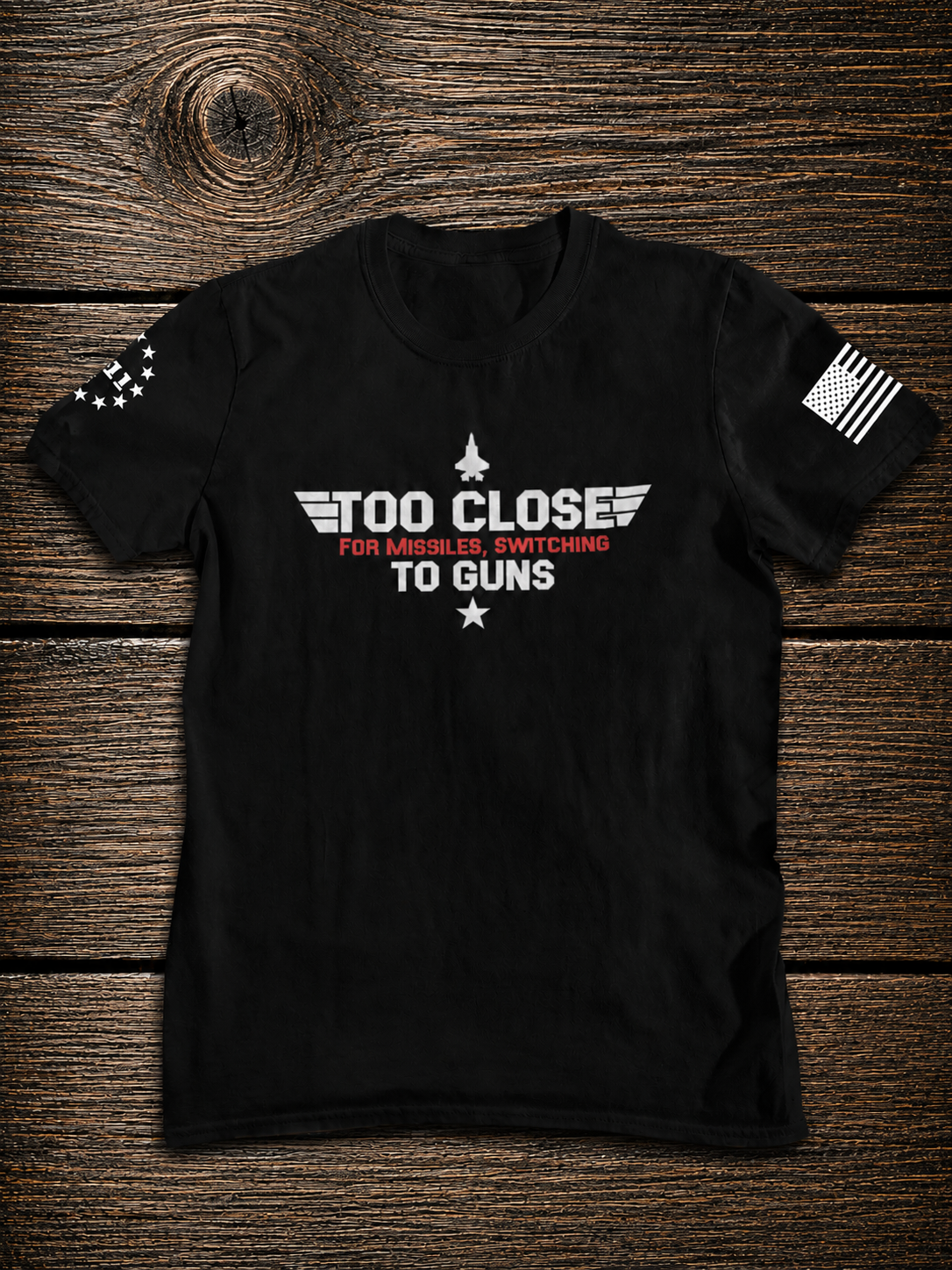 Too Close for Missiles, Switching to Guns t-shirt