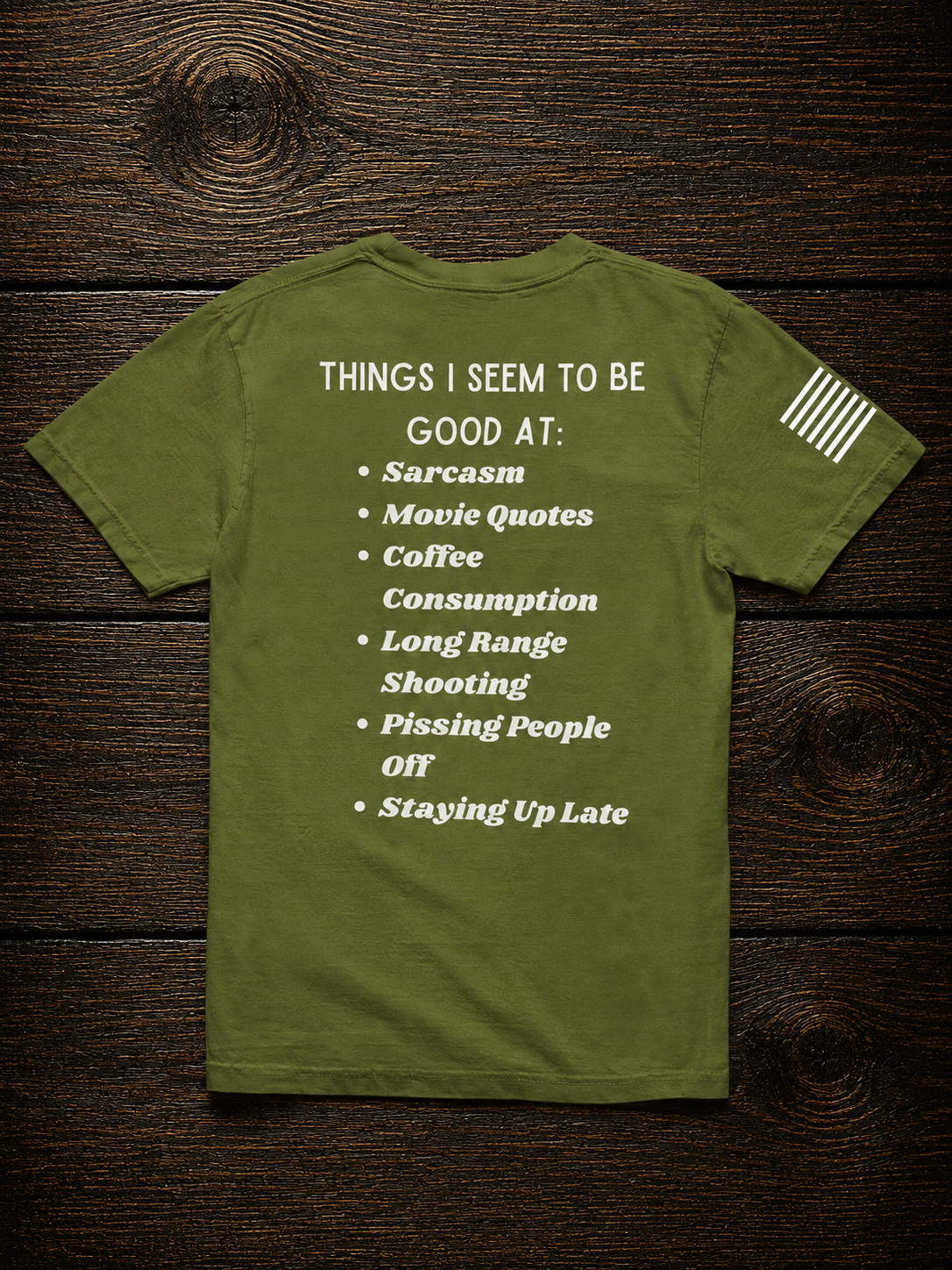 Things I Seem to be Good At: t-shirt