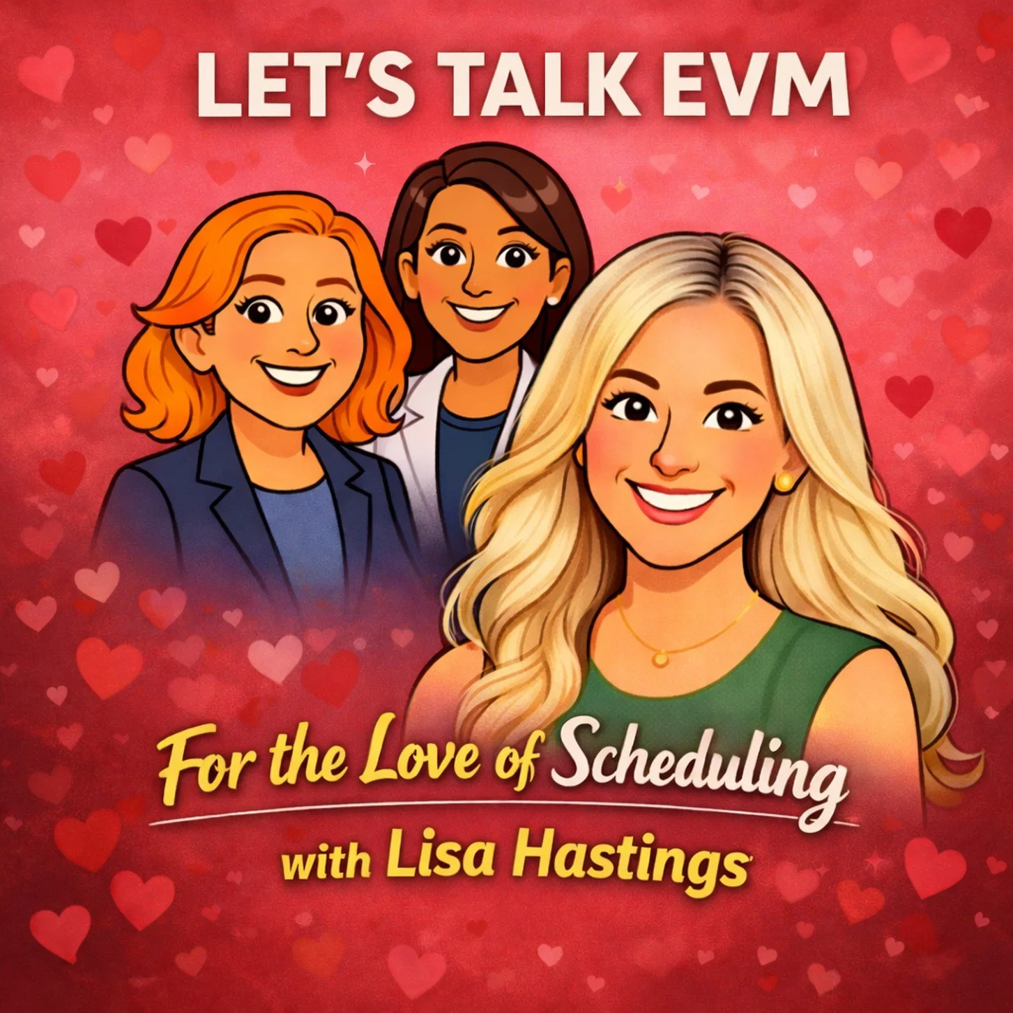 Episode 8: For the Love of Scheduling with Lisa Hastings