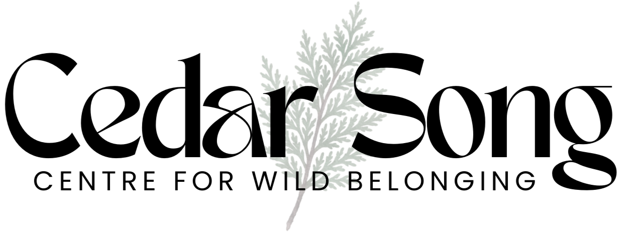 Cedar Song Centre for Wild Belonging