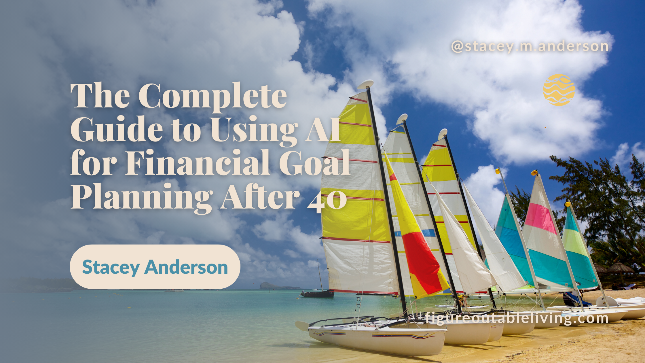 The Complete Guide to Using AI for Financial Goal Planning After 40