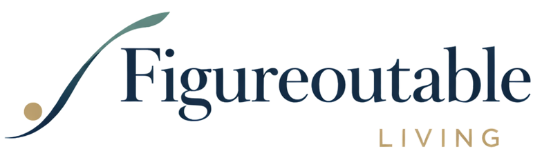 Figureoutable Living: Tiny Habits &amp; Mindset Shifts for a Big Future