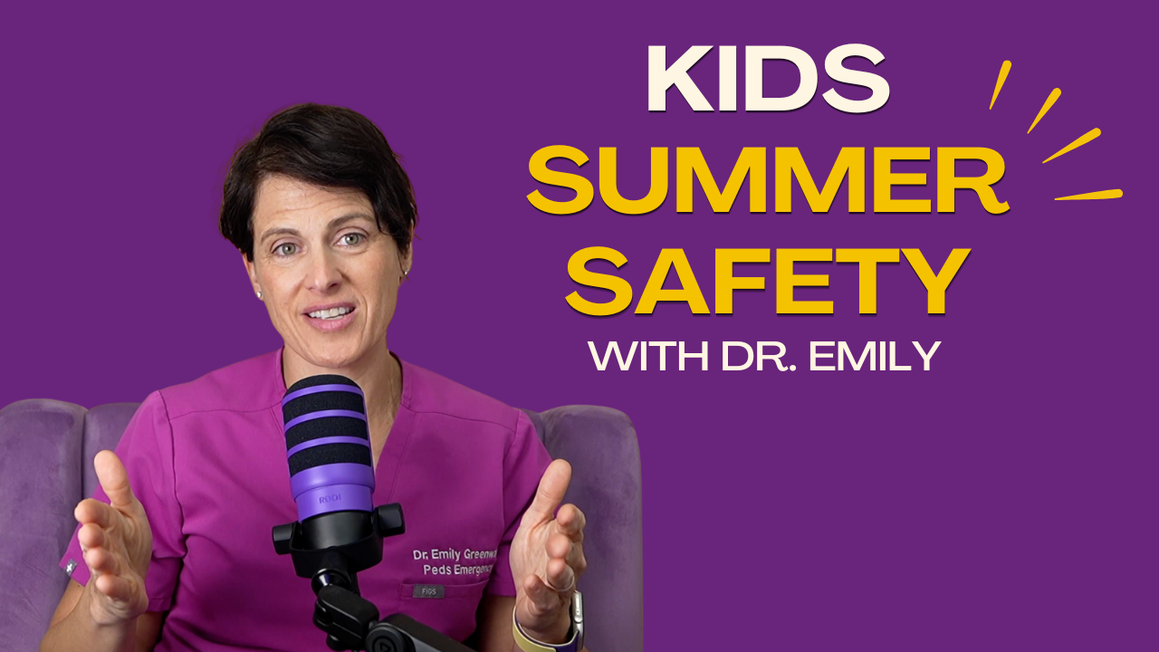Active Play and Summer Safety Tips, According to a Pediatric ER Doctor