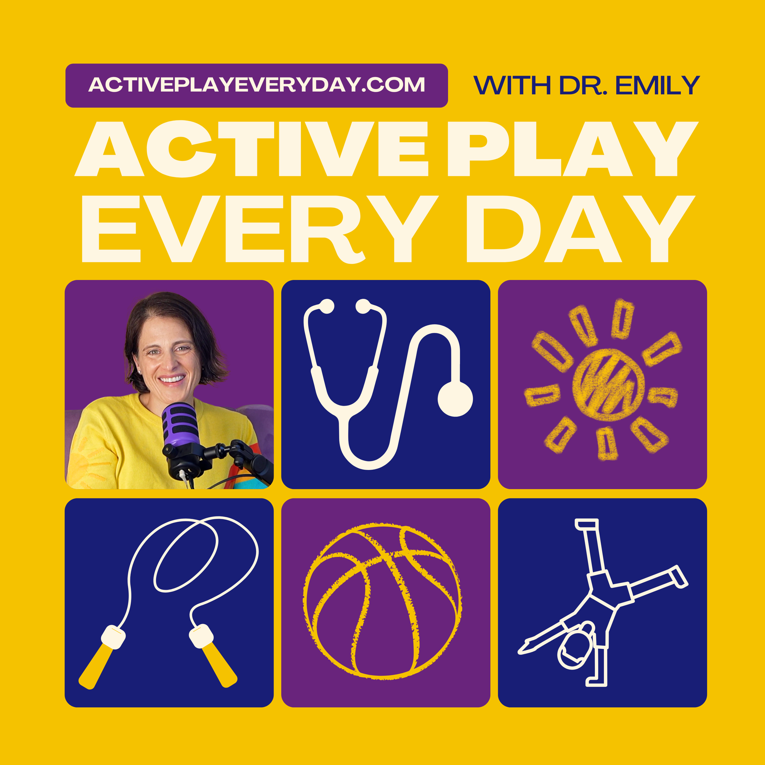 A promotional graphic for the podcast 'Active Play Every Day' featuring Dr. Emily, with icons of a microphone, stethoscope, sun, jump rope, basketball, and gymnastic.