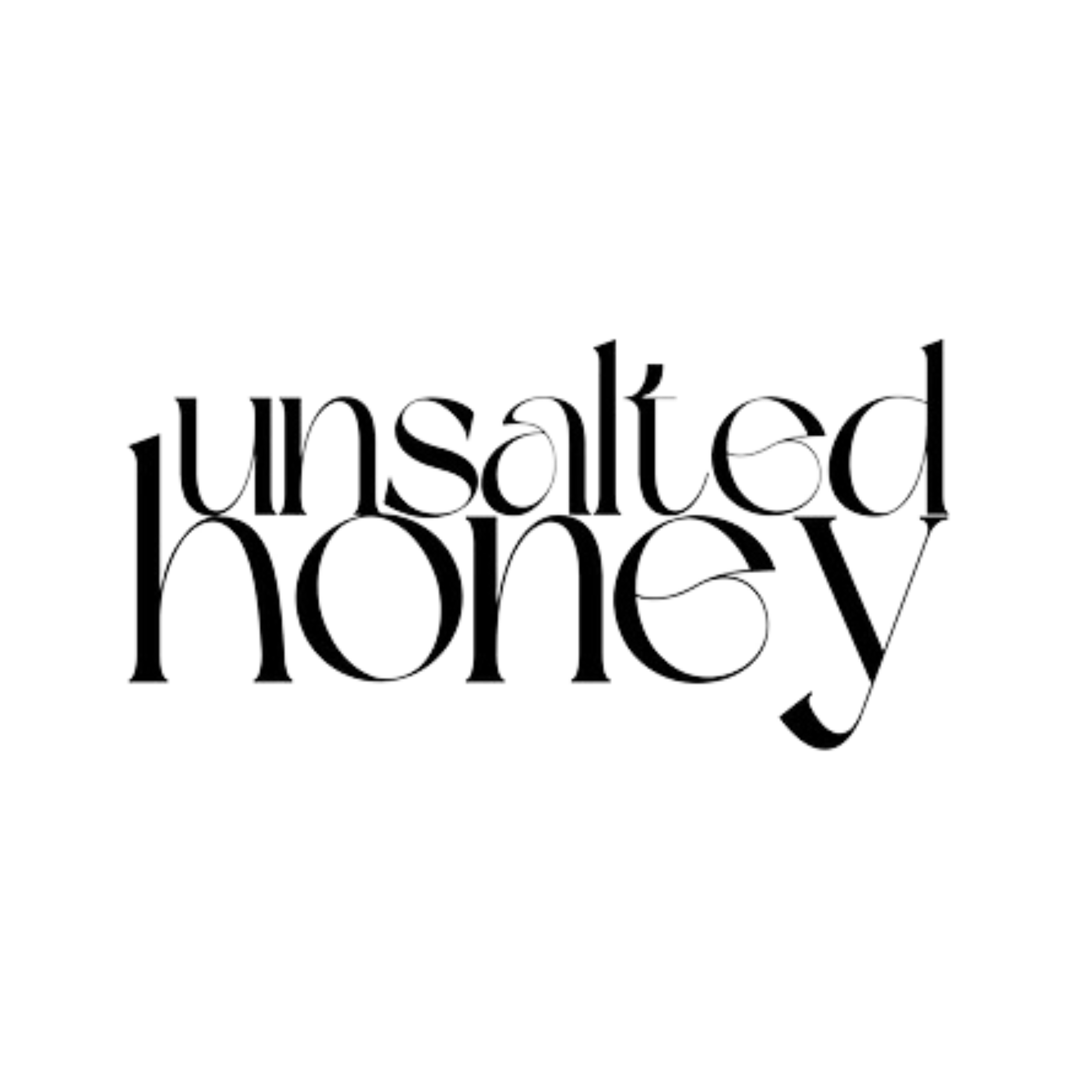 Text that reads 'unsalted honey' in black and white, with a stylized, artistic font.