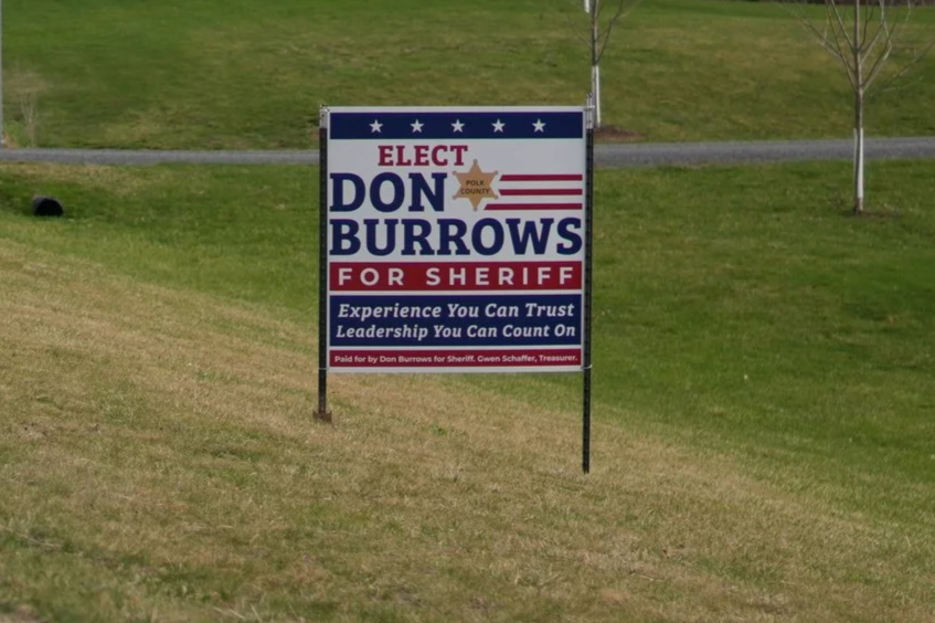 A yard sign Don Burrows for Sheriff. Experience you can trust, Leadership you can count on.