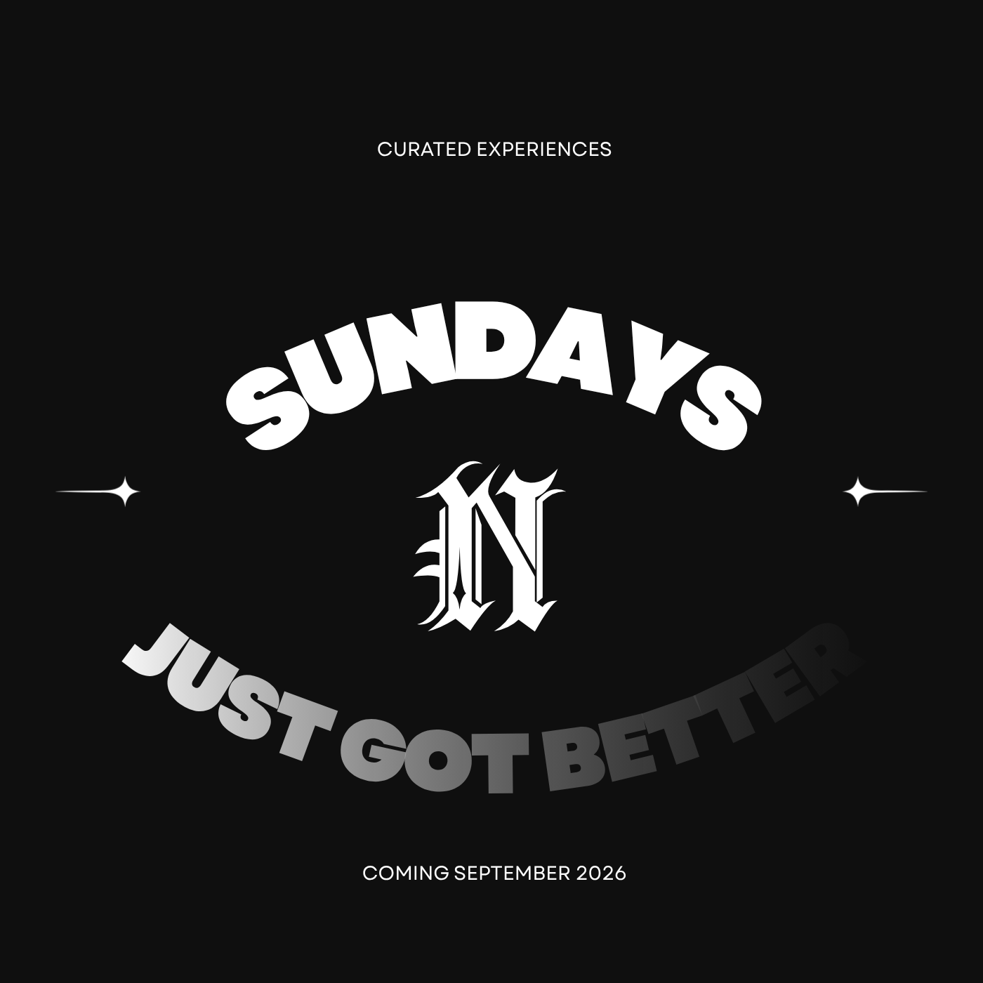 SUNDAYS JUST GOT BETTER