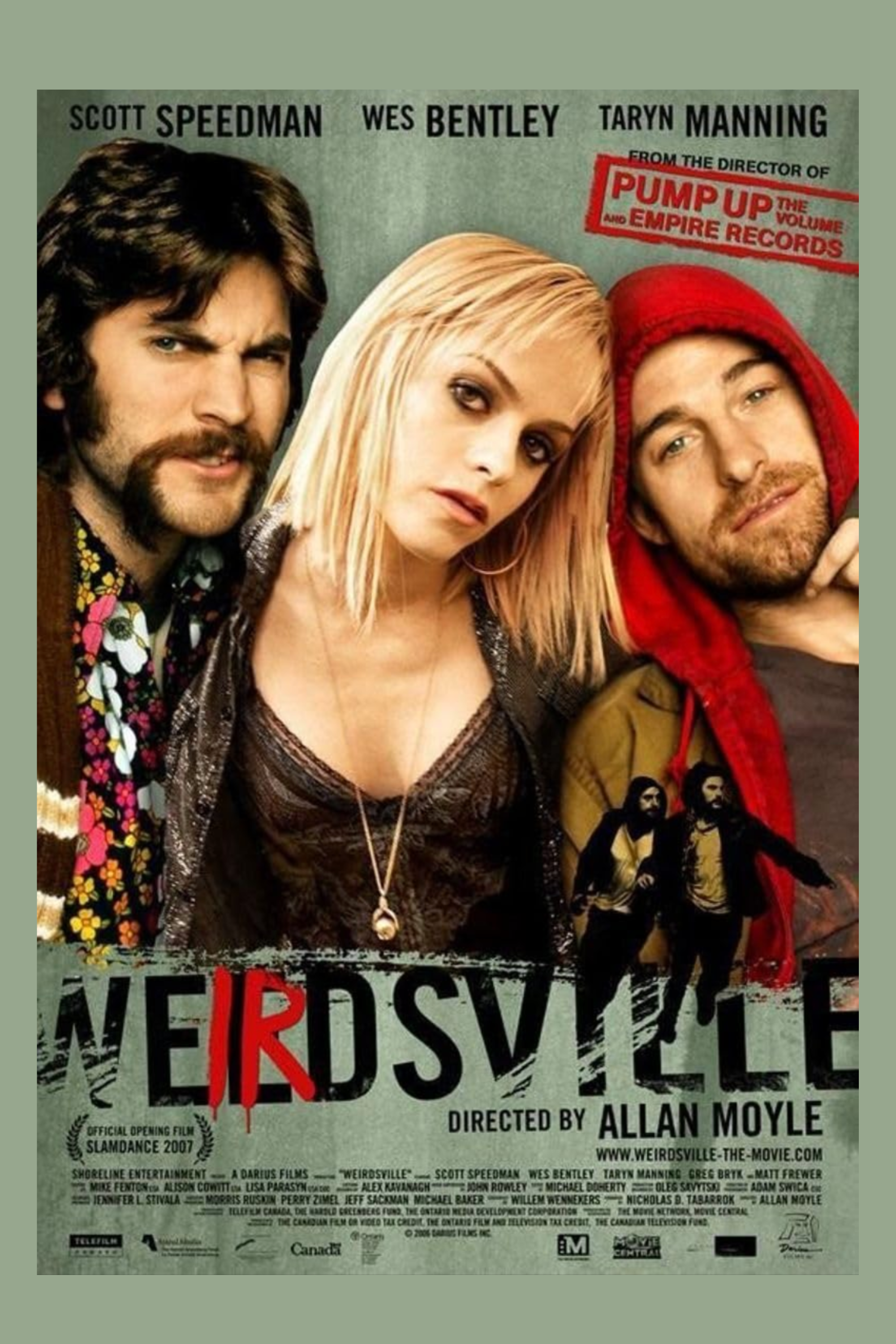 Movie poster for 'Weirdsville' featuring three main characters, with text listing actors Scott Speedman, Wes Bentley, and Taryn Manning, and directed by Allan Moyle.