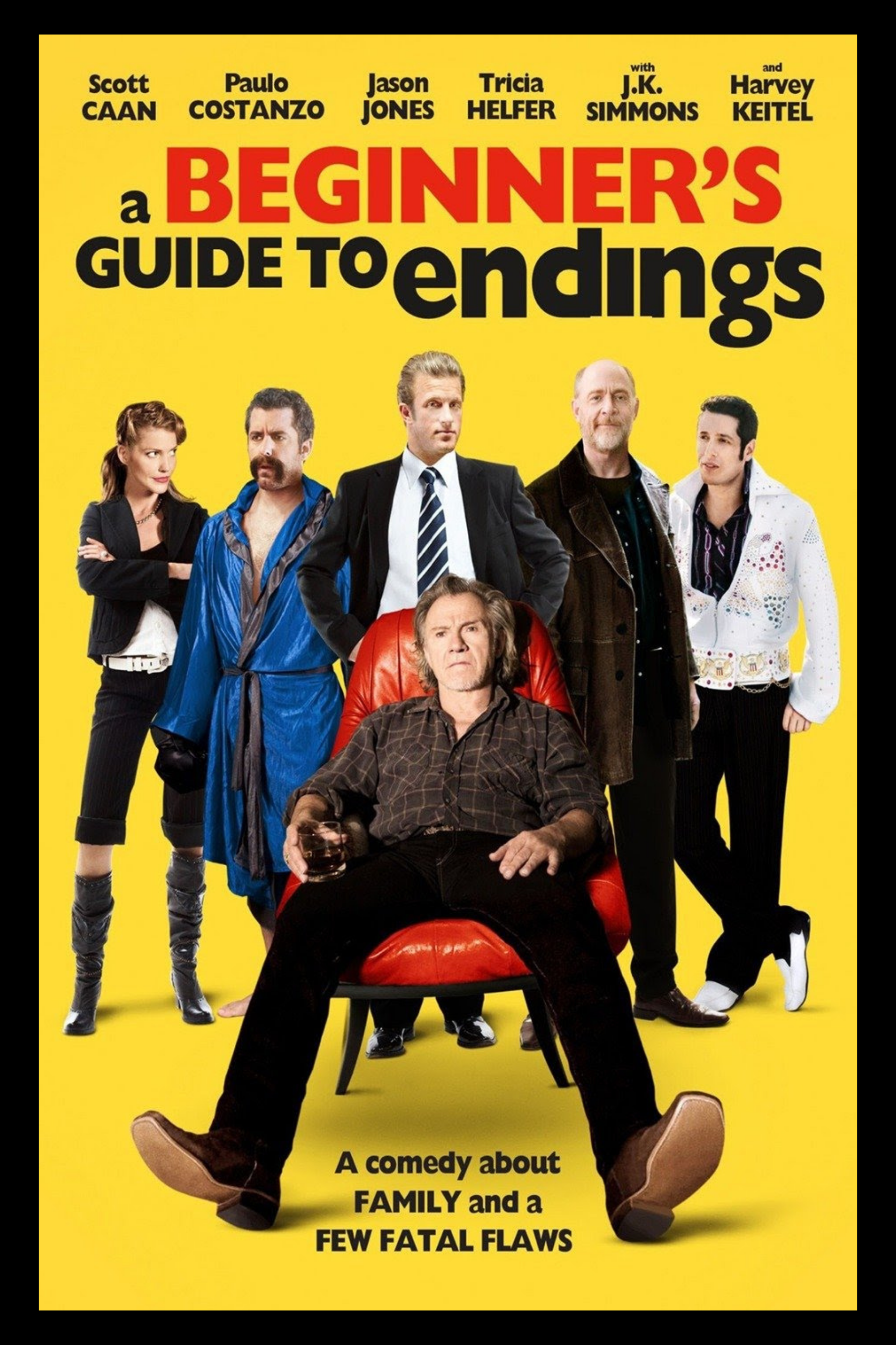 The movie poster for 'A Beginner's Guide to Endings,' featuring a yellow background with seven characters from the film. The central character is sitting in a red chair holding a drink, surrounded by others standing around him. The title is in bold red and black text at the top, with a tagline in smaller black text below.