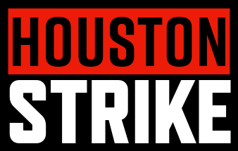 Graphic with the word 'HOUSTON' in black letters on a red background and 'STRIKE' in white on a black background