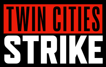 Graphic with the word 'TWIN CITIES' in black letters on a red background and 'STRIKE' in white on a black background
