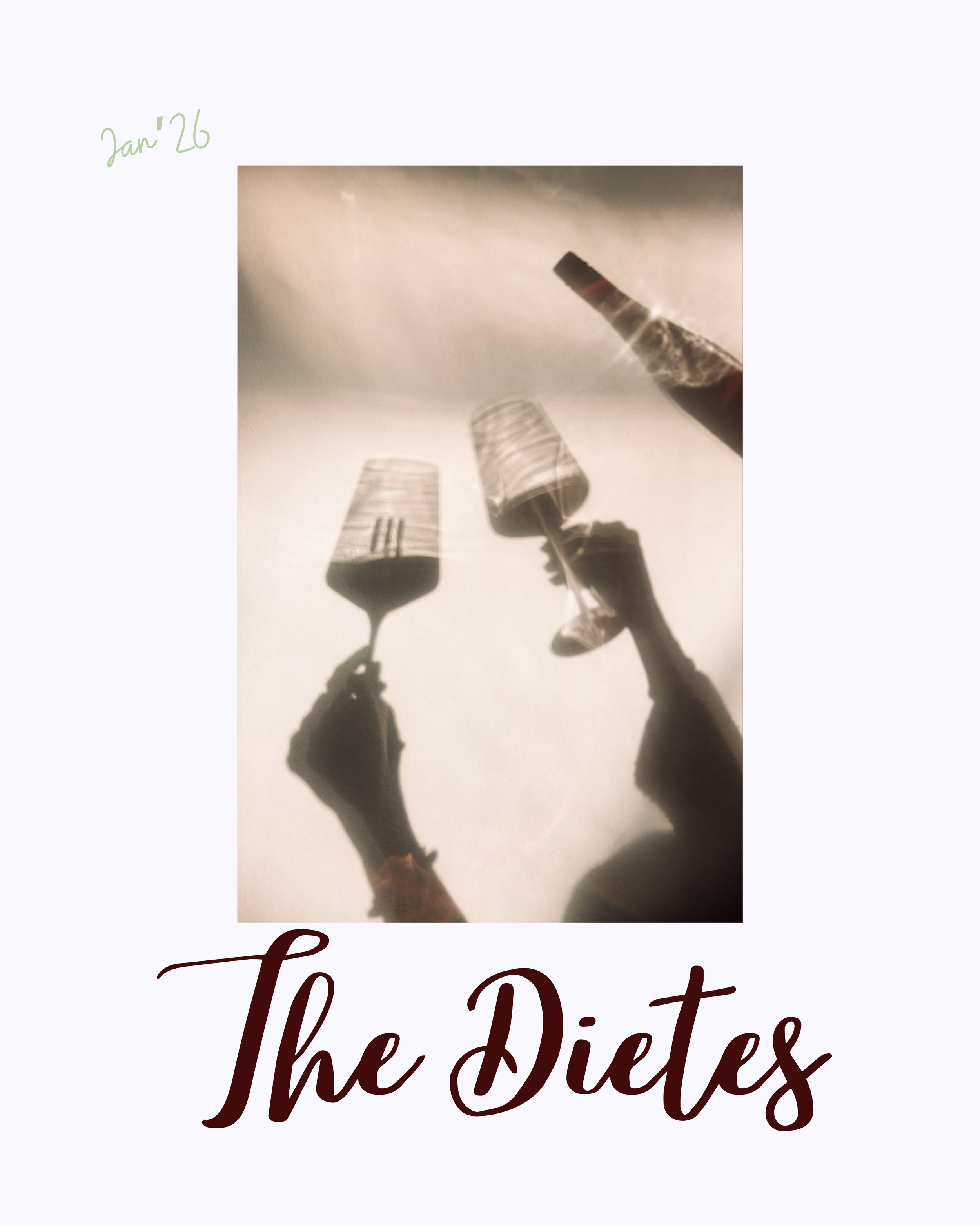 Silhouettes of two hands holding glasses of champagne and a bottle, with sunlight creating shadows on a white background, dated Jan '26, and captioned "The Dites".