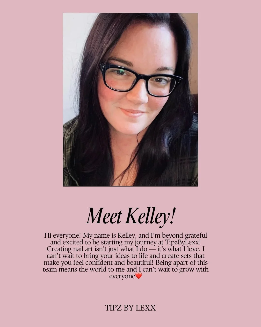 ✨ MEET THE TEAM ✨

Everyone say hi to Kelley💗

Kelley is thrilled to begin her journey as a Junior nail technician, and we are so excited to have her as part of the Tipz By Lexx team!

✨ Limited Time Pricing While She Builds Confidence:
&bull; $50 S