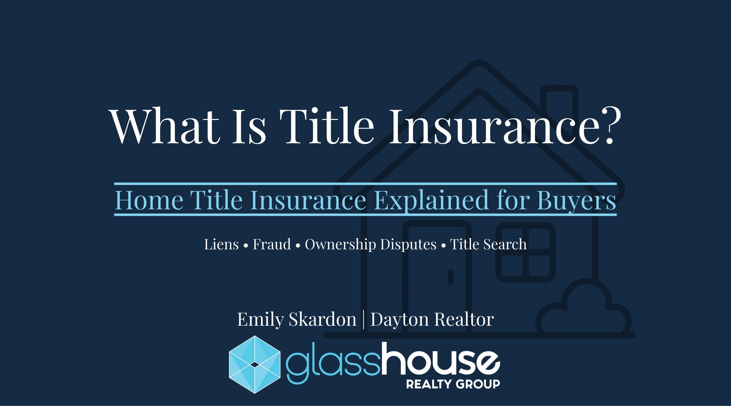 What is Title Insurance? (And Why You Need It When Buying a Home)