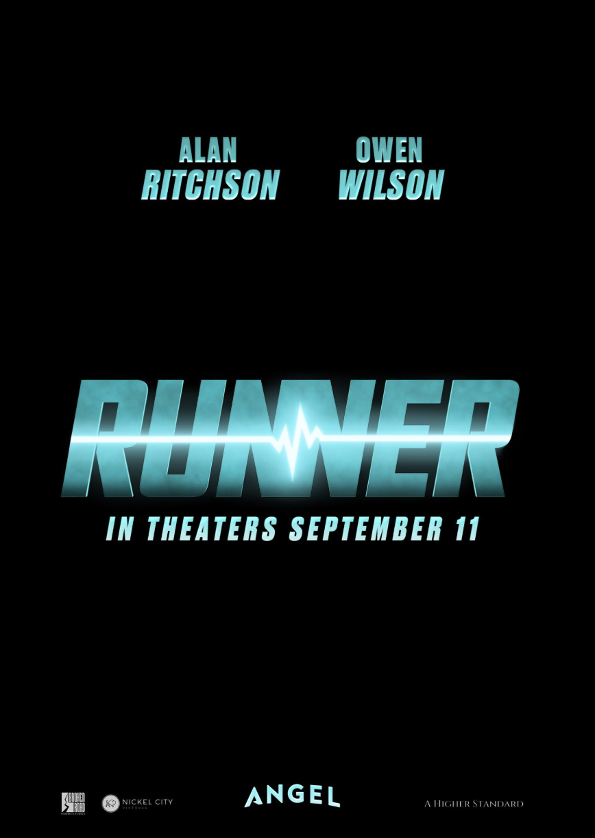 Film poster for "Runner" film. Director By Scott Waugh, Starring Alan Ritchson and Owen Wilson