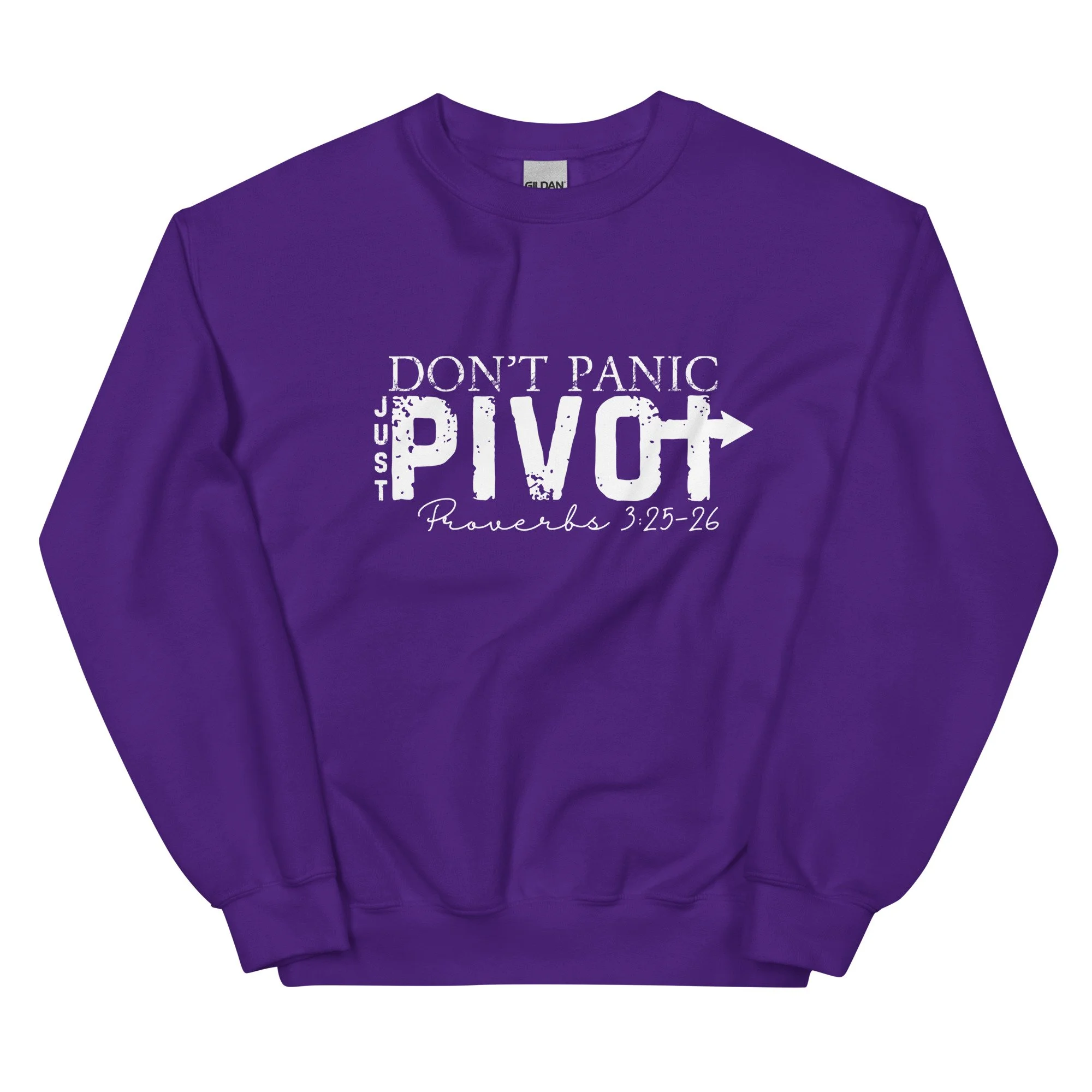 Dont Panic Just Pivot White Unisex Sweatshirt