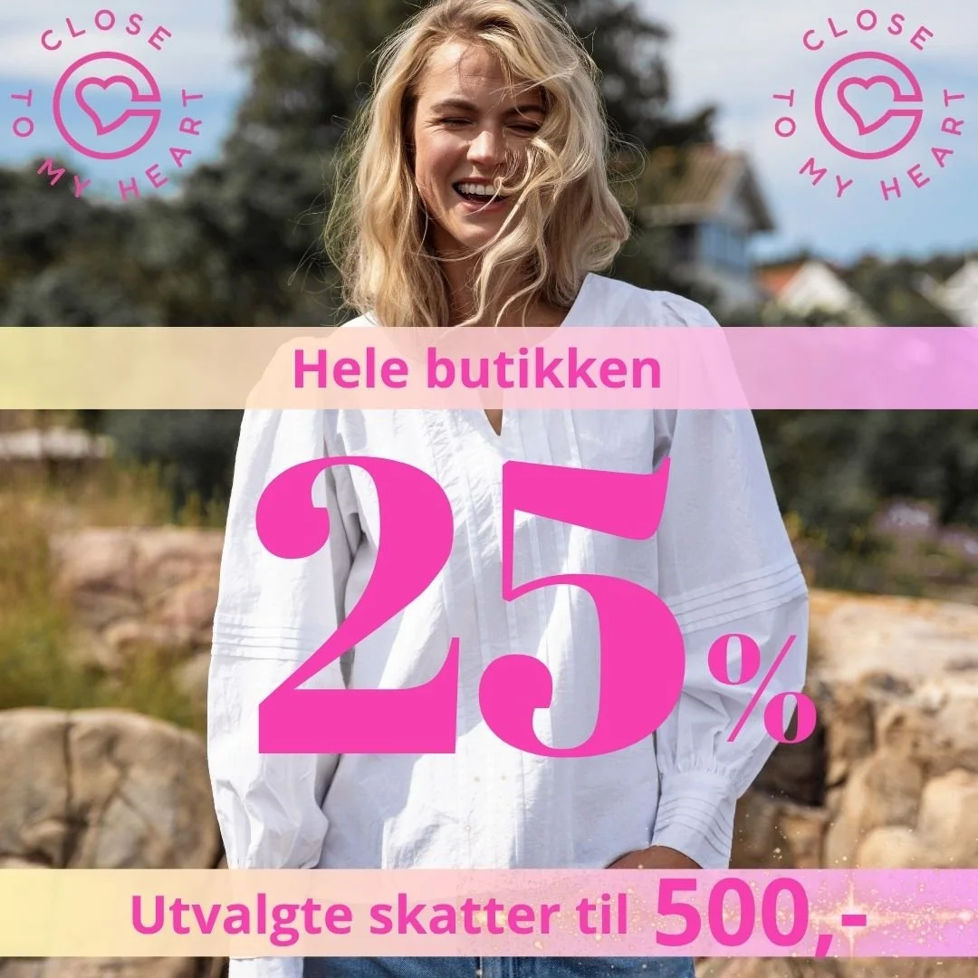 -25 % på hele butikken og utvalgte varer 500,-